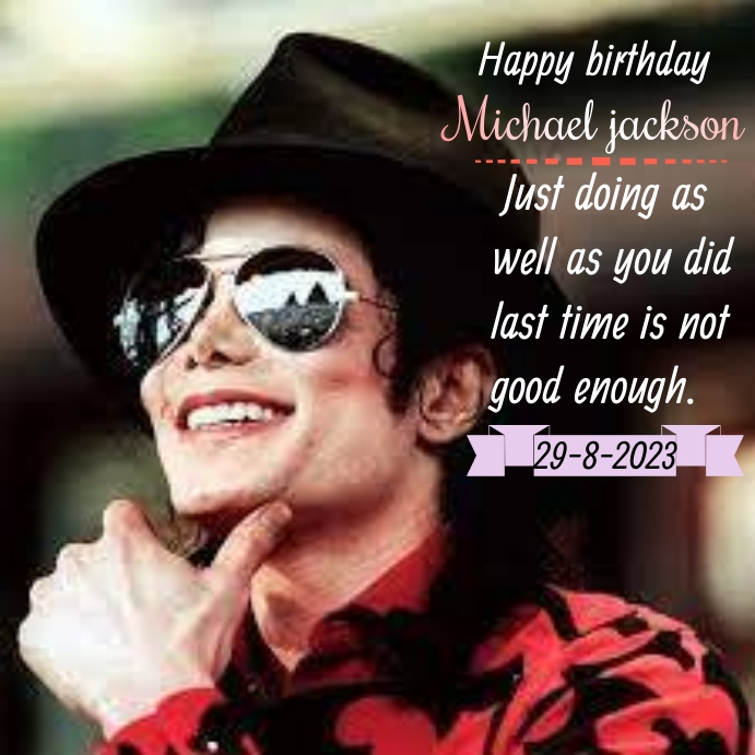 Copy of Happy birthday Michael jackson instagram post | PosterMyWall