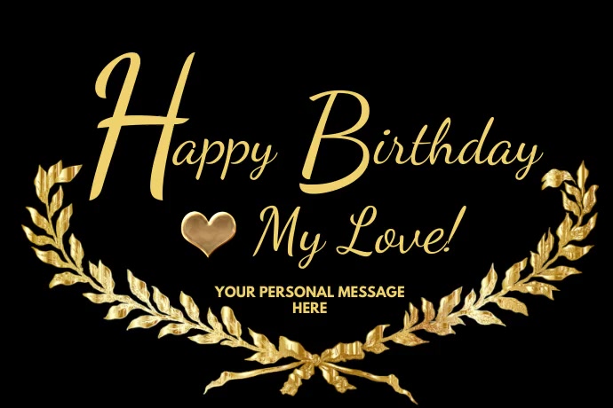 Happy Birthday My Love Poster template