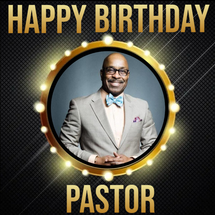 HAPPY BIRTHDAY PASTOR CHURCH DADDY TEMPLATE Vierkant (1:1)