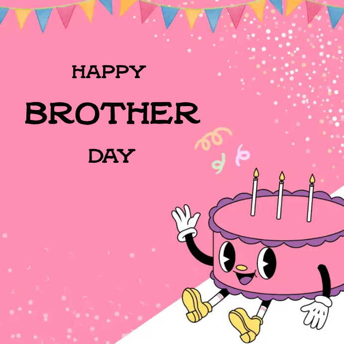 Copy of Happy brother day Instagram post | PosterMyWall