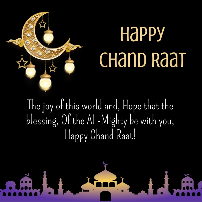 happy chand raat,chaand rat mubarak,eid eve Instagram Post template