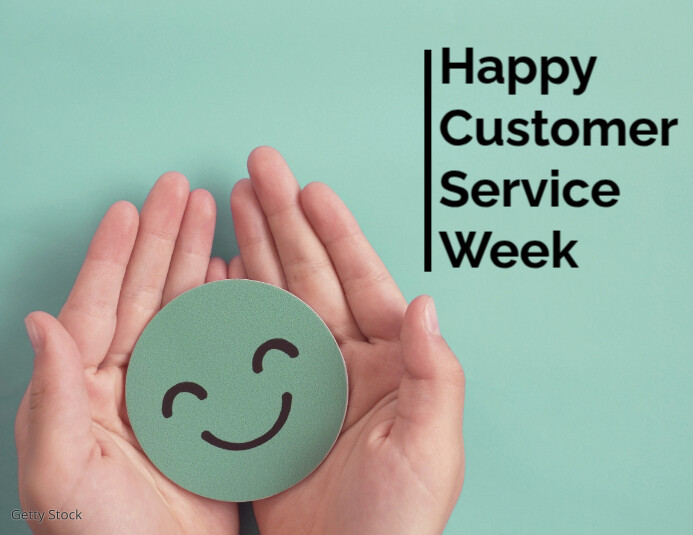 Happy Customer Service week Template | PosterMyWall
