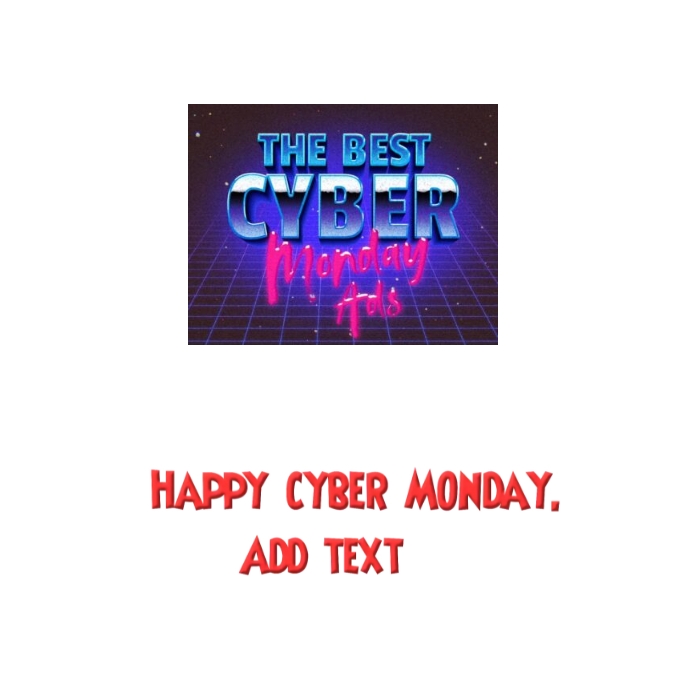 Cyber Happy Happy Cyber Monday