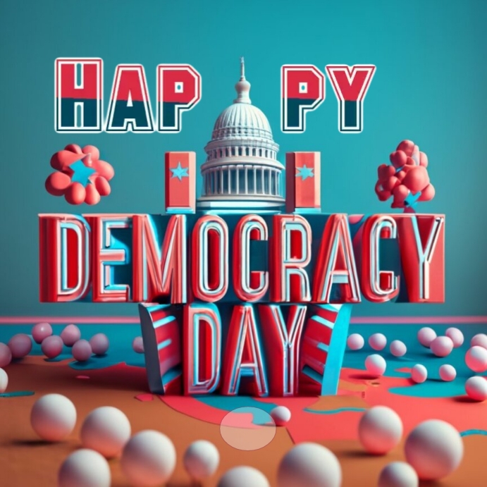 Copy of Happy democracy day | PosterMyWall