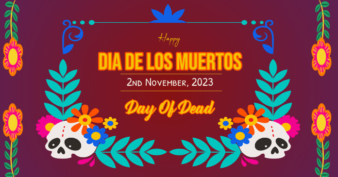 happy dia de los muertos,day of dead post Facebook Shared Image template