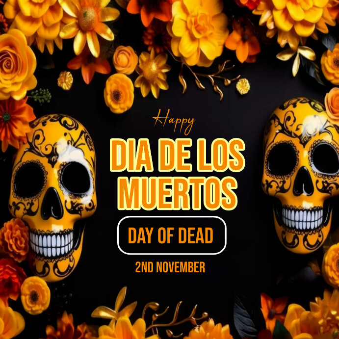 happy dia de los muertos,day of dead post template