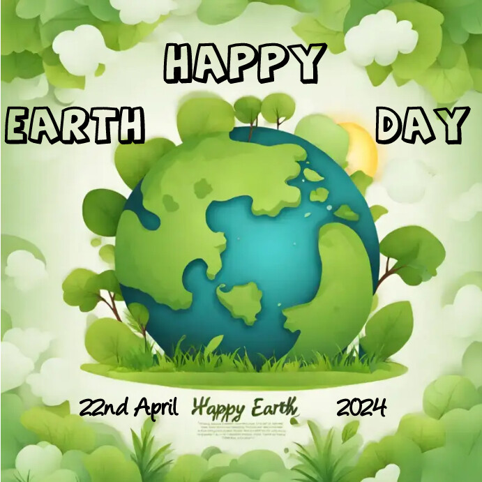Copy of Happy Earth Day-April 22nd, 2024 | PosterMyWall