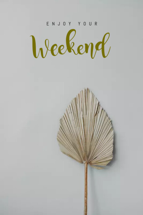HAPPY ENJOY WEEKEND Template | PosterMyWall