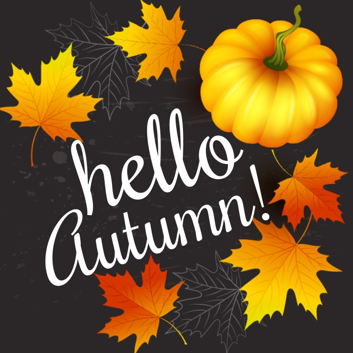 Fall Themed Posts Happy fall, hello autumn Instagram post Template | PosterMyWall