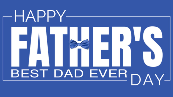 happy father's day Digitalanzeige (16:9) template