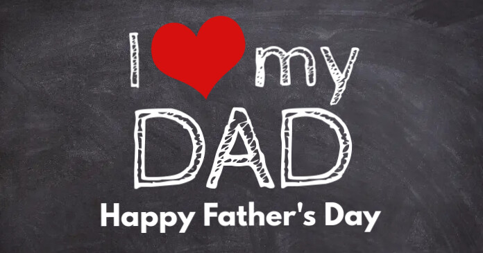 Happy Father's Day Greetings i love my dad ad Facebook Gedeelde Prent template