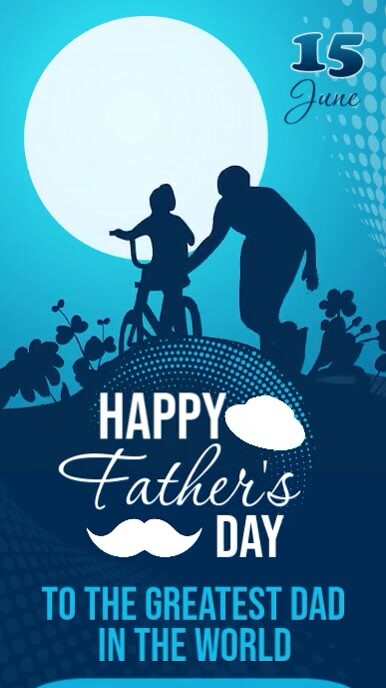 Happy Father's Day 2025 To The Best DAD Instagram Story template