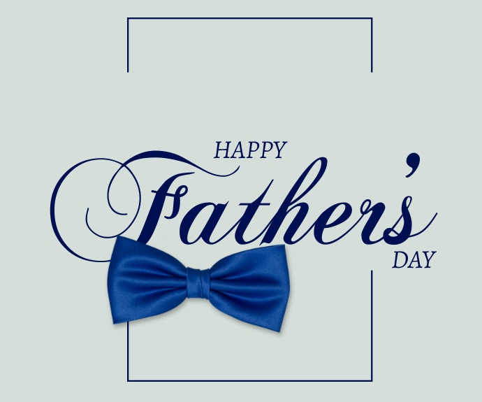 Happy Father s Day Design Template PosterMyWall happy-father-s-day-design-template-postermywall