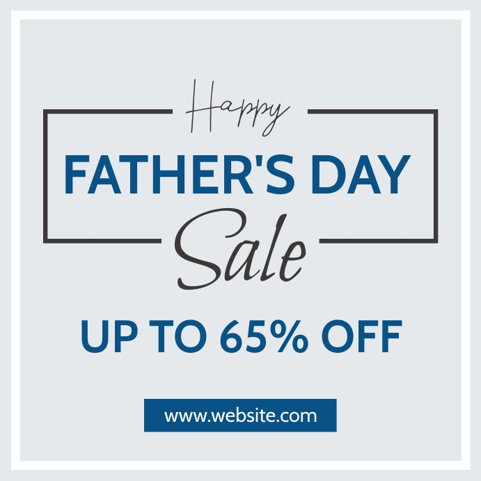 Happy Fathers Day Sale Up To 65 Off Template Postermywall 2022 Fathers Day Sales