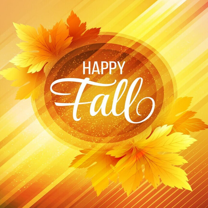 Happy First Day of Fall Template | PosterMyWall