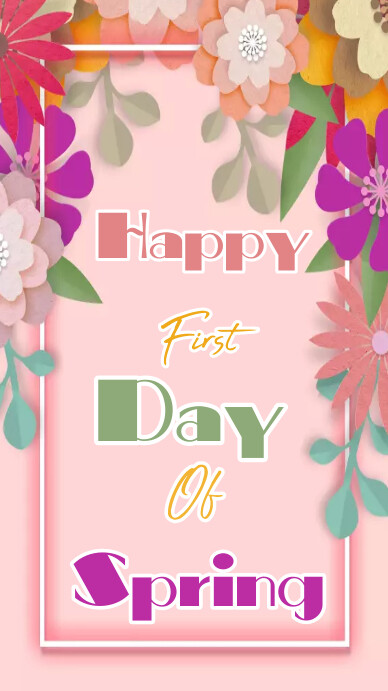 Happy first day of spring Template | PosterMyWall