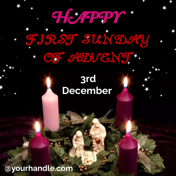 Happy First Sunday Of Advent Template | PosterMyWall