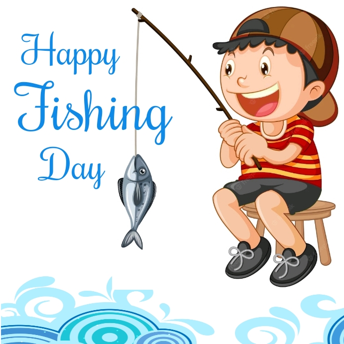 Copy of Happy fishing day Instagram post | PosterMyWall