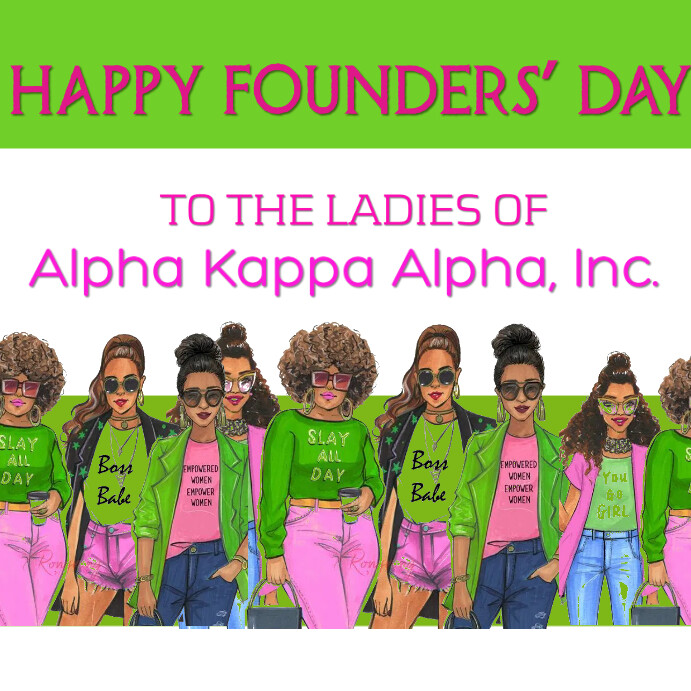 Happy Founders Day Alpha kappa alpha sorority Pos Instagram template