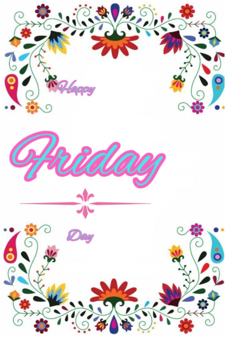 Happy Friday day Template | PosterMyWall