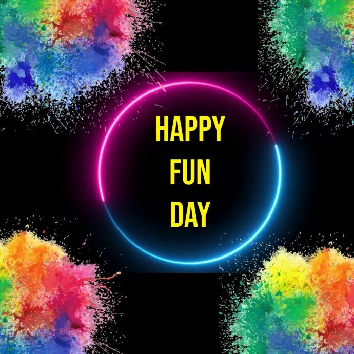 happy fun day Template | PosterMyWall