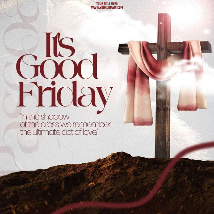Copy of Happy Good Friday | PosterMyWall