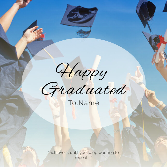 Hashtag Graduated Happy Graduated Template | PosterMyWall