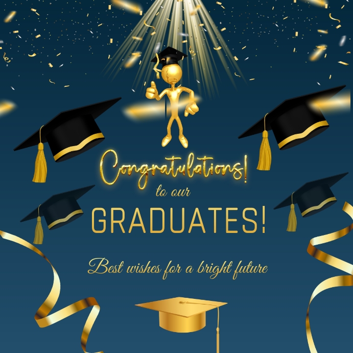 Copy of happy graduation,congratulations graduates | PosterMyWall
