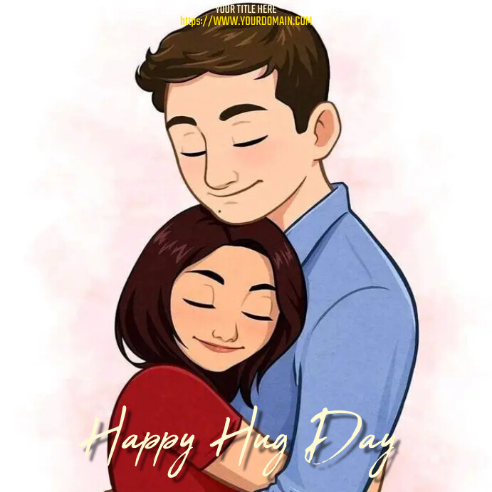 Hug By Post Happy Hug Day Template | PosterMyWall