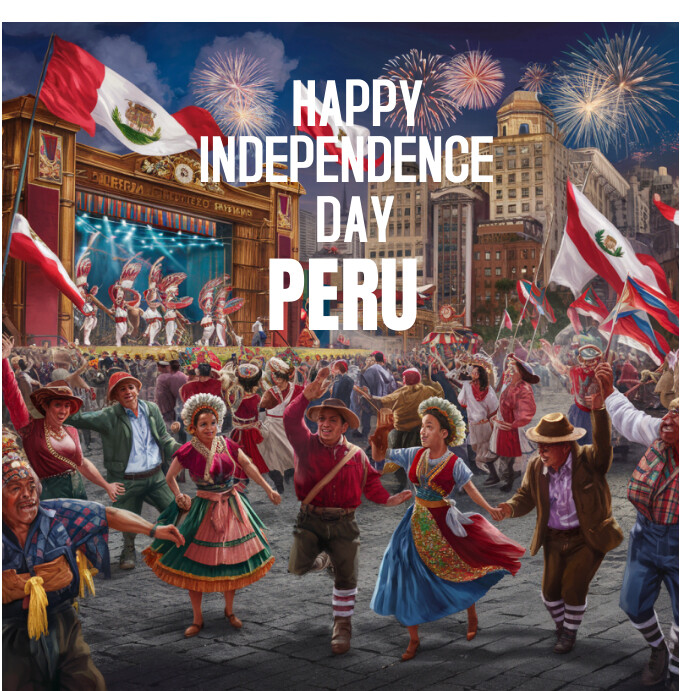 Peruvian Independence Dat Plantilla de Happy Independence Day Peru | PosterMyWall