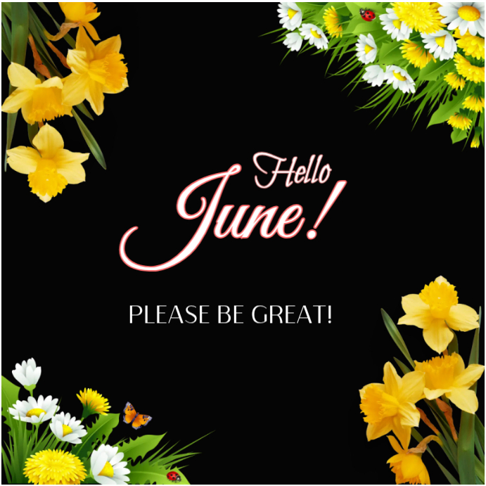 Black Welcome June Instagram Ad Template | PosterMyWall