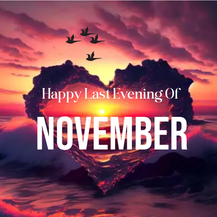 Happy last evening of November Instagram post Template | PosterMyWall