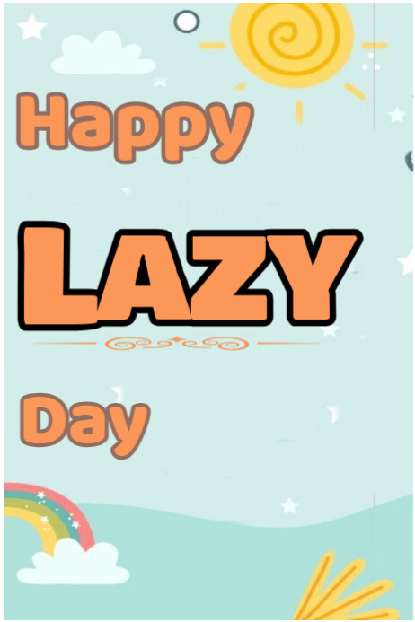 Happy lazy day Poster template