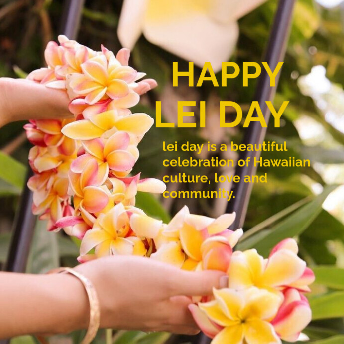 Copy of Happy lei day | PosterMyWall