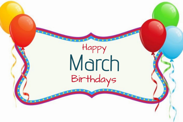 Happy March birthdays Template | PosterMyWall
