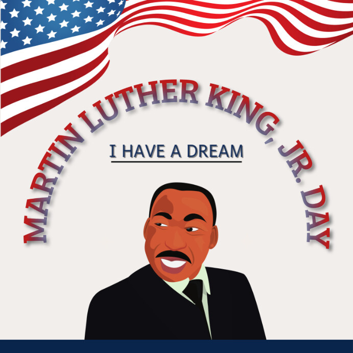 Happy martin luther king jr day Template | PosterMyWall