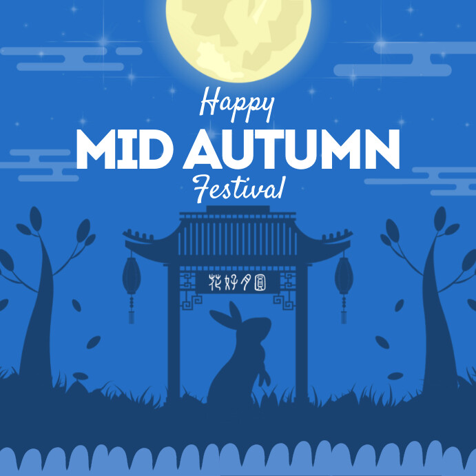 Copy of happy mid autumn festival | PosterMyWall