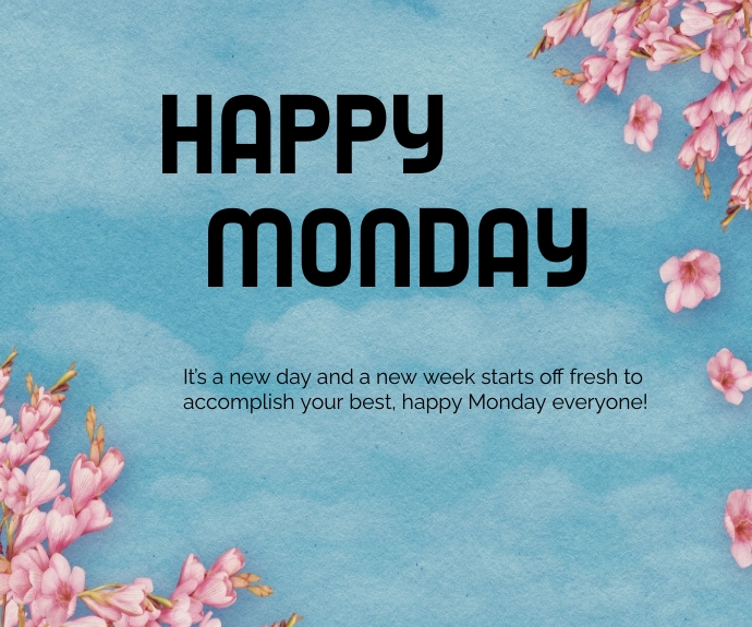 Happy Monday Template PosterMyWall