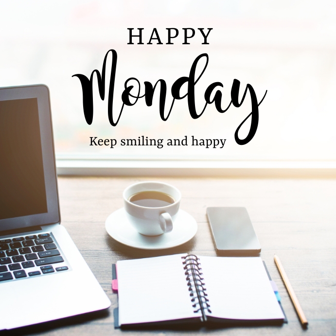 Happy Monday Template PosterMyWall