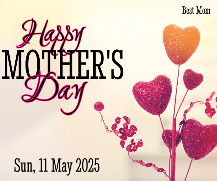Happy Mother's Day sun.11 may 2025 Template | PosterMyWall