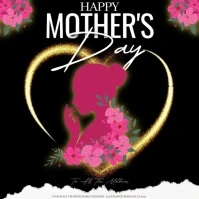 Happy Mother's Day Video Cuadrado (1:1) template