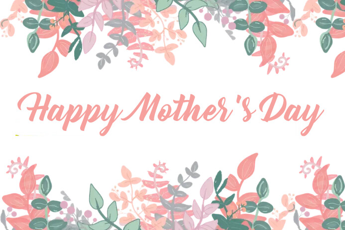 Happy Mother's Day! Template | PosterMyWall