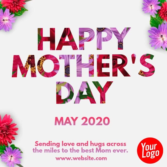 Copy of Happy Mother's Day May 2020 video post | PosterMyWall