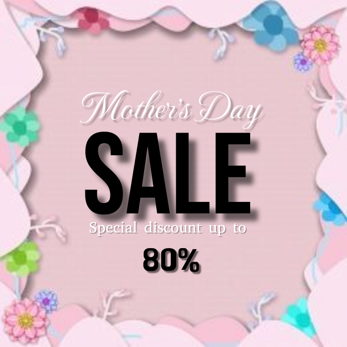 happy mother's day sale flyer Template PosterMyWall