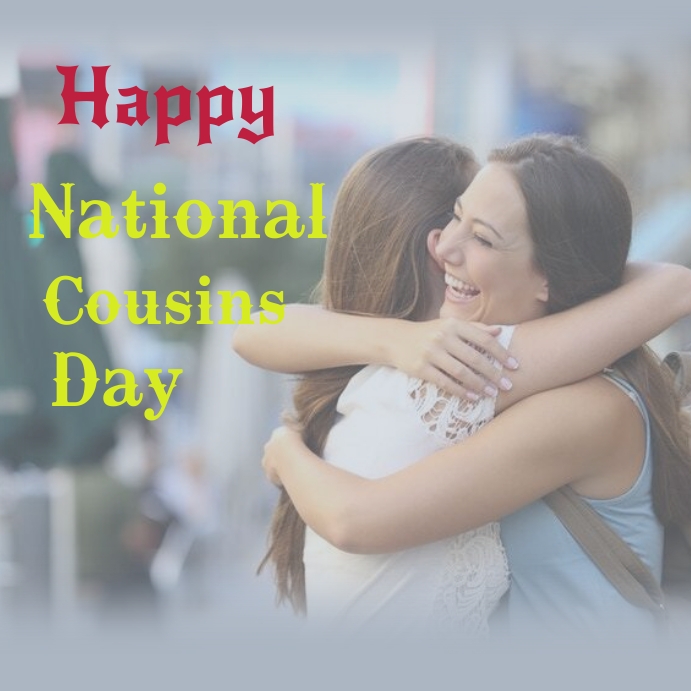 happy national Cousins day Instagram 帖子 template