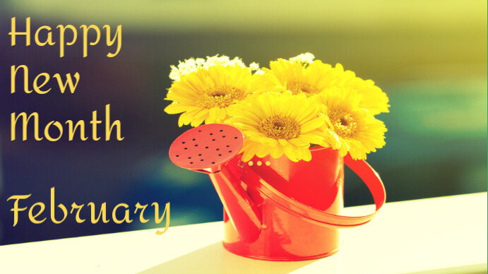 Happy new month February Template | PosterMyWall
