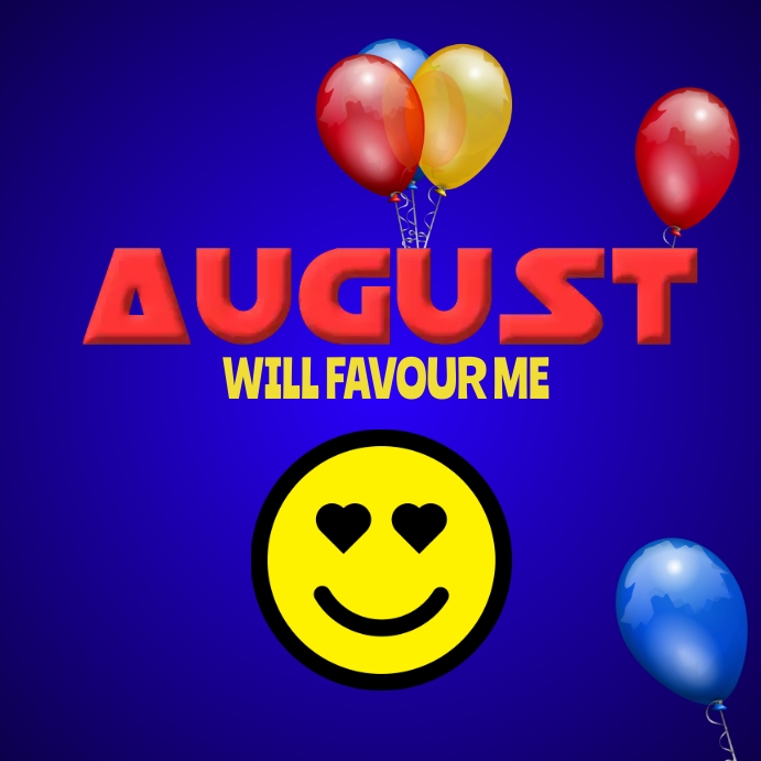 Happy New month of August Template | PosterMyWall