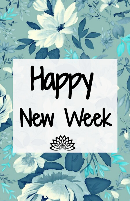 New Week Script happy new week, new week Template | PosterMyWall