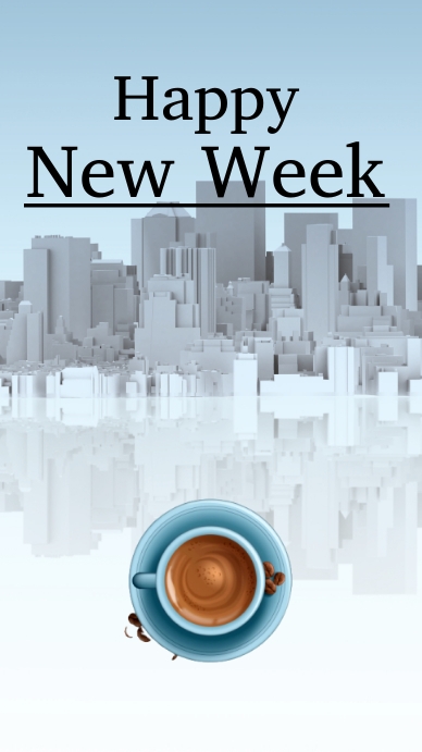 happy new week, new week Template | PosterMyWall