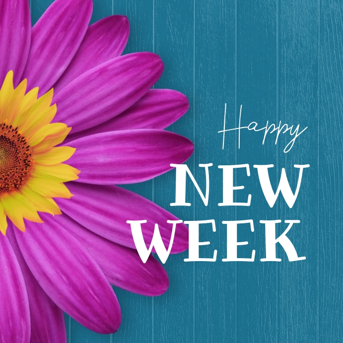 Creative New Week Happy New Week card Template | PosterMyWall